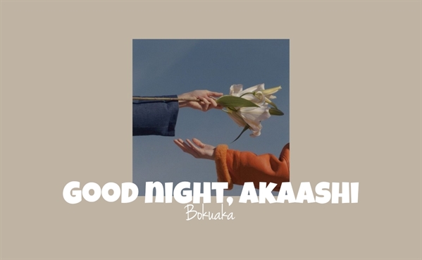 Fanfic / Fanfiction Good night, Akaashi