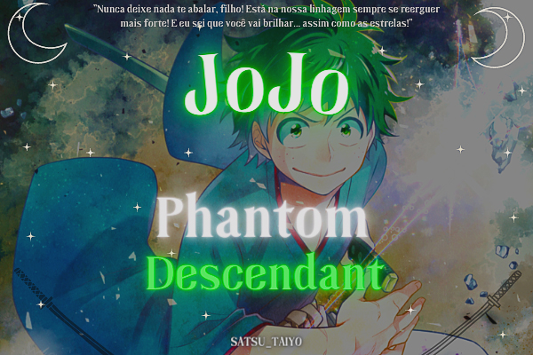 Fanfic / Fanfiction JoJo: Phantom Descendant