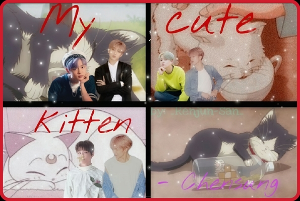 Fanfic / Fanfiction My cute kitten - Chensung (ABO)