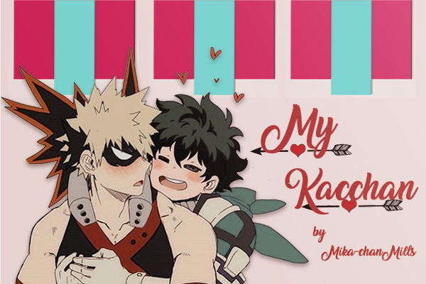 Fanfic / Fanfiction My Kacchan