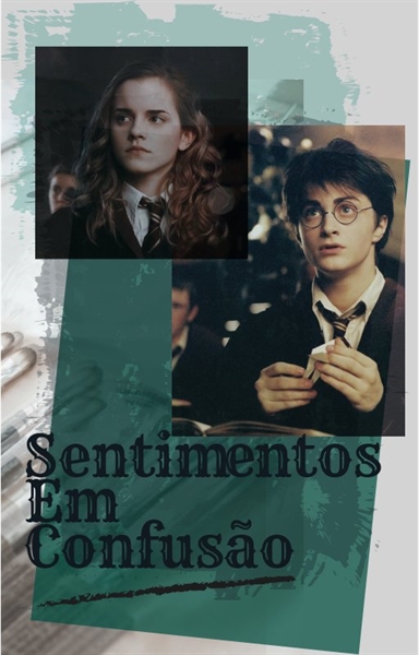 Fanfic / Fanfiction Sentimentos Em Confusão - Harmione