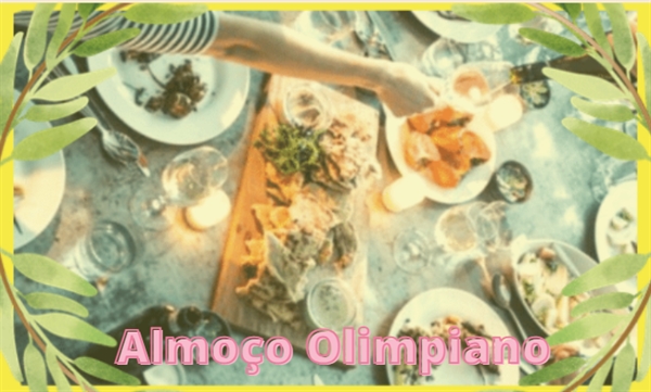 Fanfic / Fanfiction Almoço olimpiano