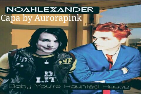 Fanfic / Fanfiction Baby You're a Haunted House(Frerard)