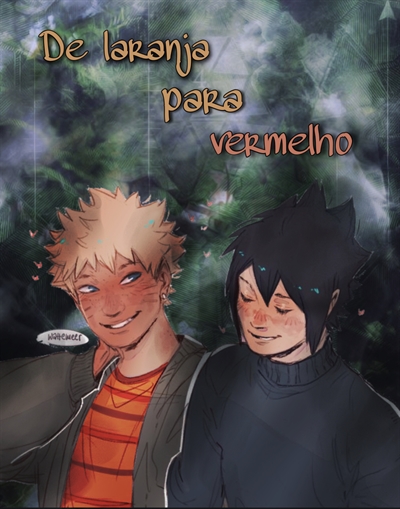 Fanfic / Fanfiction De laranja para vermelho ( Narusasu )