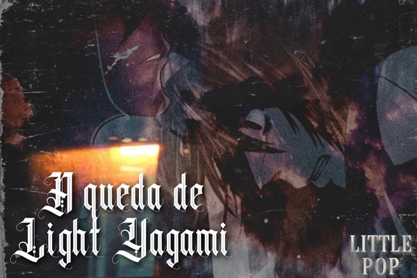 Fanfic / Fanfiction Lawlight - A Queda de Light Yagami