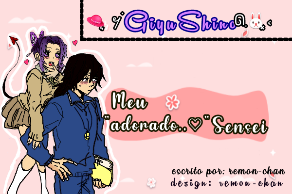 Fanfic / Fanfiction Meu "Adorado" Sensei