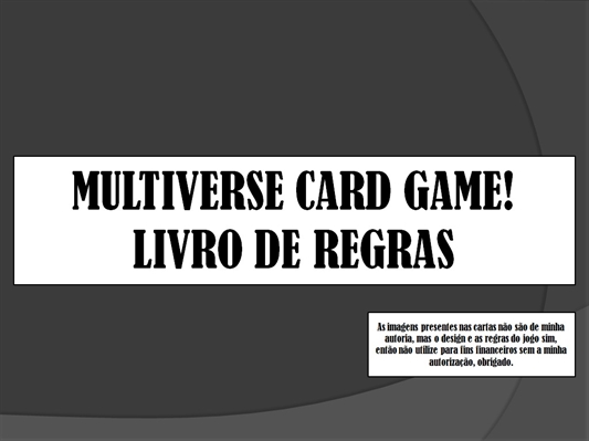 Fanfic / Fanfiction Multiverse Card Game! - Livro das Regras