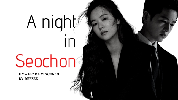 Fanfic / Fanfiction CHAENZO - Uma noite em Seochon