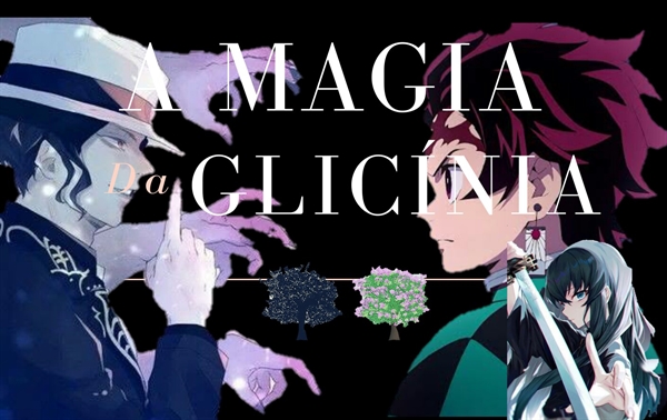 Fanfic / Fanfiction A magia da Glicínia - Tanjiro X Muichiro (ABO)