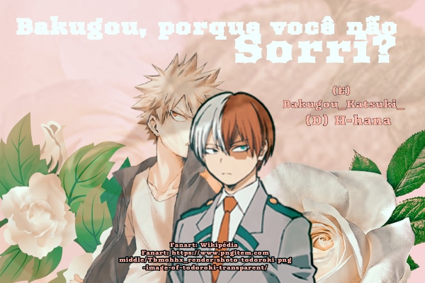 Fanfic / Fanfiction Bakugou,por que você não sorri?