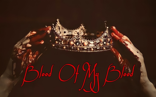 Fanfic / Fanfiction Blood Of My Blood