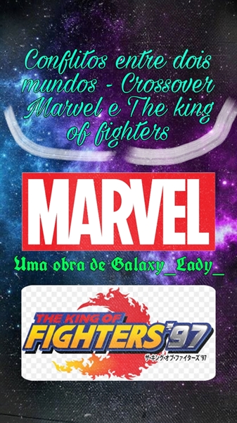 Fanfic / Fanfiction Conflitos entre dois mundos -Crossover Marvel e KOF