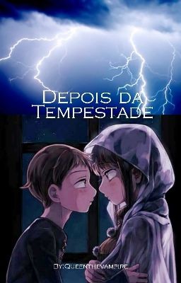 Fanfic / Fanfiction Depois da Tempestade