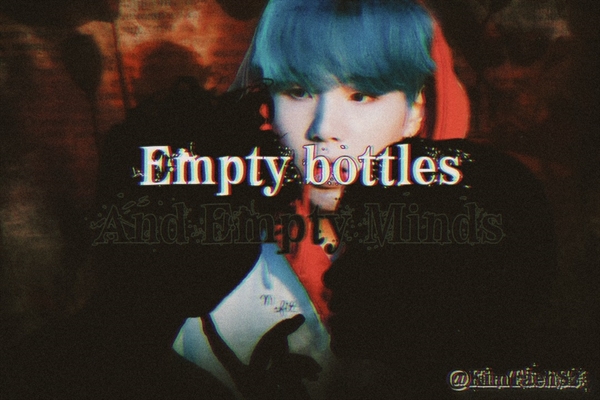 Fanfic / Fanfiction Empty Bottles and Empty Minds - TWOSHOT (Taeyoonseok - BDSM)