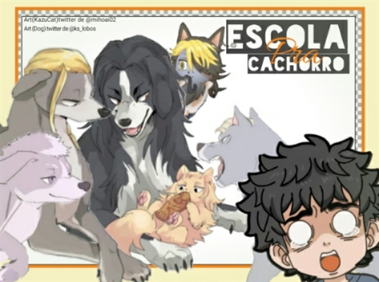 Fanfic / Fanfiction Escola Pra Cachorros