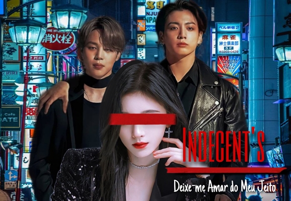 Fanfic / Fanfiction Indecent's (Jimin X Jungkook) POLIAMOR