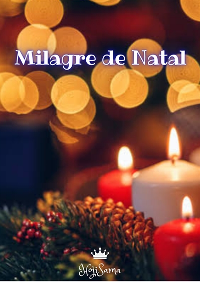 Fanfic / Fanfiction Milagre de Natal