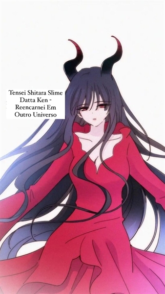 Tensei Shitara Slime Datta Ken - pt / br - Prólogo: Morte e Renascimento -  Wattpad