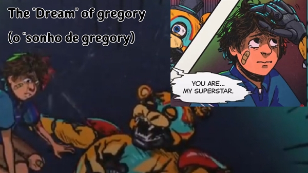 Histórico de Gregory #fivenightsatfreddy #animação #parodia