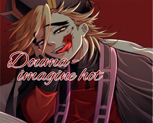 DEMON SLAYER X LEITORA - One Shot's - • Douma te Adotou - Wattpad