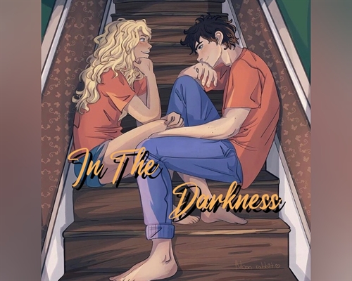 Fanfic / Fanfiction In The Darkness - Percabeth