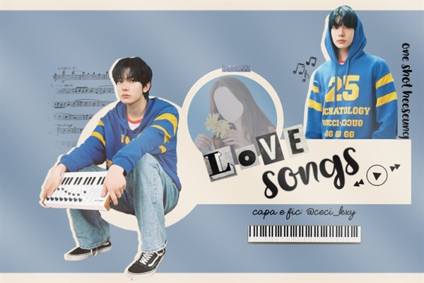Fanfic / Fanfiction Love Songs. - One shot Lee Heeseung.