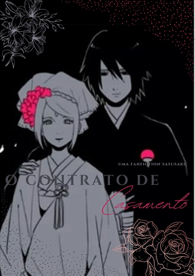 História O Casamento de Sasuke e Sakura - O Casamento de Sasuke e Sakura  Capítulo Único - História escrita por LisaScarlet - Spirit Fanfics e  Histórias