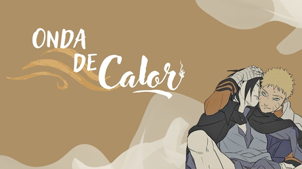 Fanfic / Fanfiction Onda de calor - Narusasu