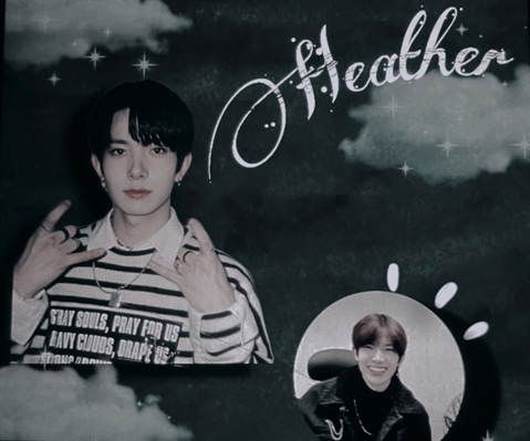 Fanfic / Fanfiction Heather- Lee Heeseung