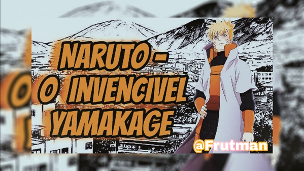 História Naruto O Invencível Yamakage Os Planos Do Quinteto Dourado História Escrita Por 4386