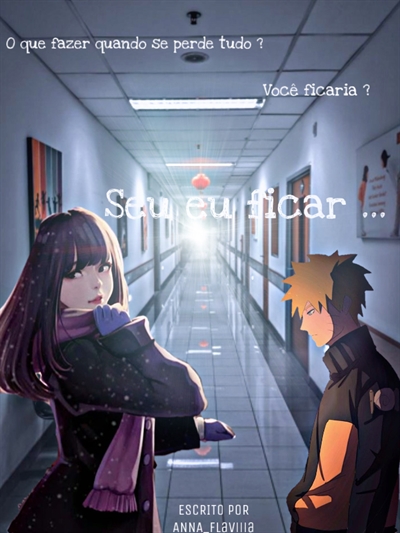 Fanfic / Fanfiction Se eu ficar - NaruHina