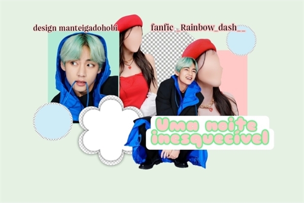 Fanfic / Fanfiction Uma noite inesquecível - oneshot -imagine Kim Taehyung (hot)