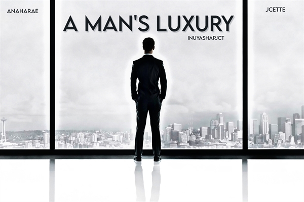 Fanfic / Fanfiction A Man's Luxury
