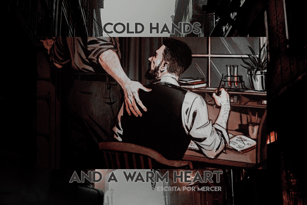 Fanfic / Fanfiction Cold Hands and a Warm Heart