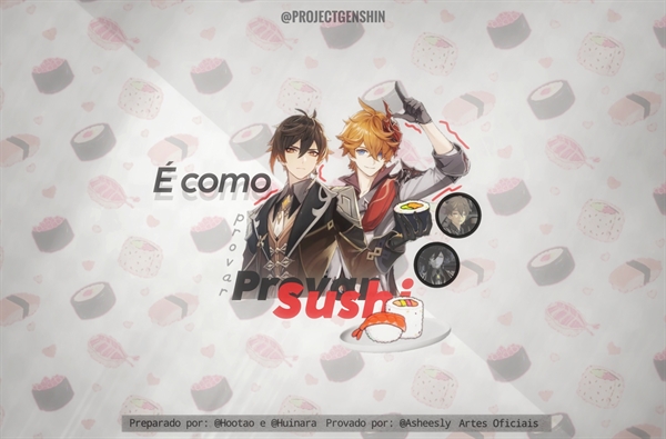 Fanfic / Fanfiction É Como Provar Sushi