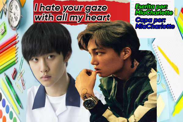 Fanfic / Fanfiction I hate your gaze with all my heart - Kaisoo