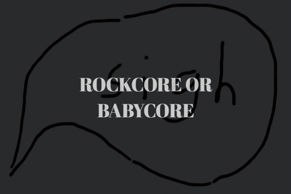 Fanfic / Fanfiction Rockcore or Babycore - 2ChanLix