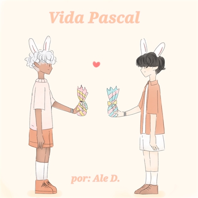 Fanfic / Fanfiction Vida Pascal