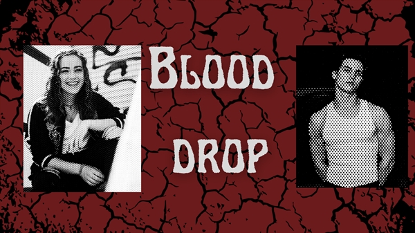 Fanfic / Fanfiction Blood drop