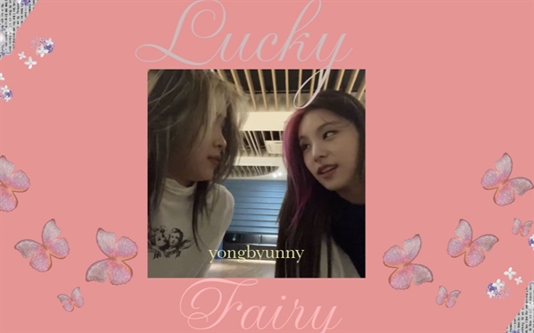 Fanfic / Fanfiction Lucky fairy - Ryeji