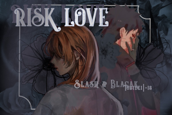 Fanfic / Fanfiction Risk love - Tobidei