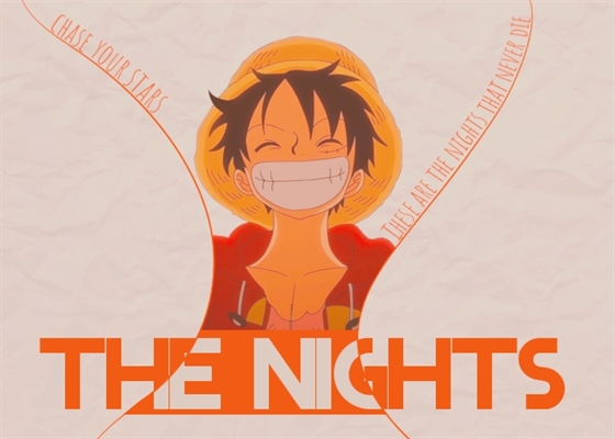 História The Nights - Imagine One Piece - História escrita por Markiyu -  Spirit Fanfics e Histórias