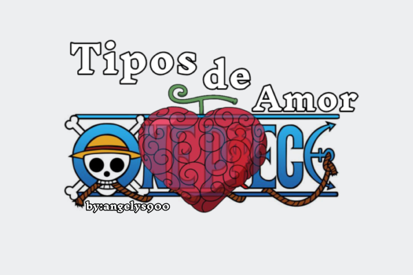 Fanfic / Fanfiction Tipos de Amor em One Piece