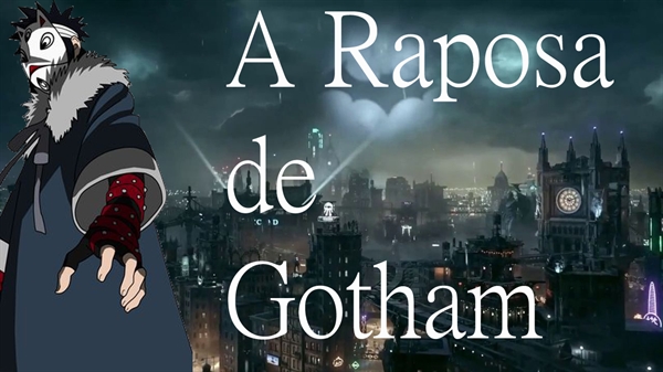 Fanfic / Fanfiction A Raposa de Gotham