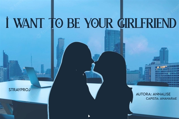 Fanfic / Fanfiction I want to be your girlfriend