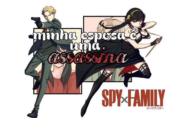 História Rede de Segredos - Spy x family - loiyor - loidyor - História  escrita por NaruDebochado - Spirit Fanfics e Histórias