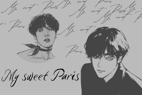 Fanfic / Fanfiction My Sweet Paris - Vhope