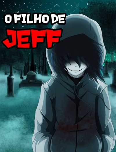 Como Lidar Com As CreepyPastas - 𝑱𝒆𝒇𝒇 𝑻𝒉𝒆 𝑲𝒊𝒍𝒍𝒆𝒓: 𝑺𝒆̄𝒓𝒊𝒆  𝒅𝒆 𝒉𝒊𝒔𝒕𝒐́𝒓𝒊𝒂𝒔 - Wattpad