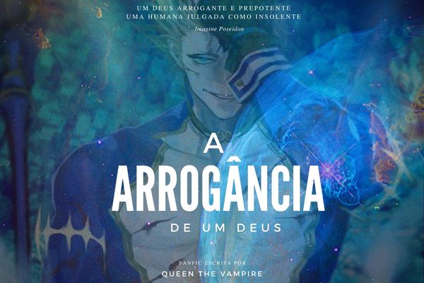 Fanfic / Fanfiction A arrogância de um deus - Poseidon