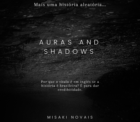 Fanfic / Fanfiction Auras and Shadows...